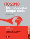 TIC 2013 : les nouveaux temps réels