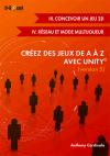 Créez des jeux de A à Z avec Unity (vol. 2)